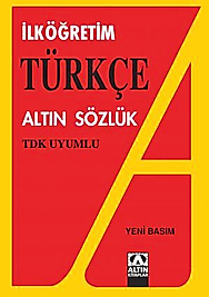 ALTIN YAY / TÜRKÇE SÖZLÜK (İLKÖĞRETİM)