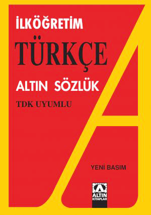 ALTIN YAY / TÜRKÇE SÖZLÜK (İLKÖĞRETİM)